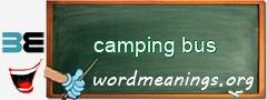 WordMeaning blackboard for camping bus